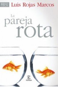 Libro: La pareja rota - Rojas Marcos, Luis