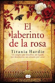 Libro: El laberinto de la rosa - Hardie, Titania