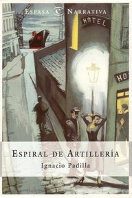 Libro: Espiral de Artillería - Padilla, Ignacio