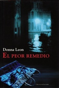 Libro: Brunetti - 08 El peor remedio - Leon, Donna