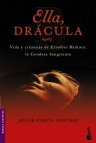 Libro: Ella, Drácula - Garcia Sanchez, Javier