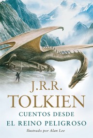 Libro: Cuentos desde el Reino Peligroso - Tolkien, J.R.R