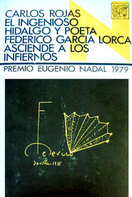 Libro: El Ingenioso Hidalgo y Poeta Federico García Lorca asciende a los Infiernos - Rojas, Carlos