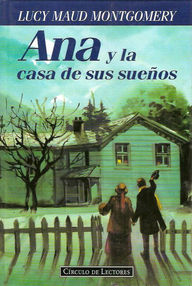Libro: Ana de las tejas verdes - 05 Ana, y la casa de sus sueños - Montgomery, Lucy Maud