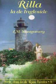 Libro: Ana de las tejas verdes - 08 Rilla la de Ingleside - Montgomery, Lucy Maud