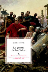 Libro: La guerra de las Galias - César, Cayo Julio