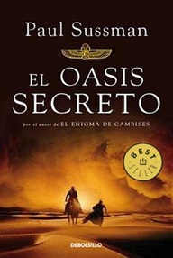 Libro: El oasis secreto - Sussman, Paul