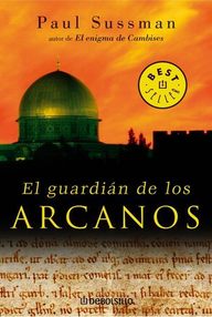 Libro: El guardián de los arcanos - Sussman, Paul