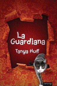 Libro: Guardiana - 01 La guardiana - Huff, Tanya