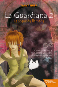 Libro: Guardiana - 02 La segunda llamada - Huff, Tanya