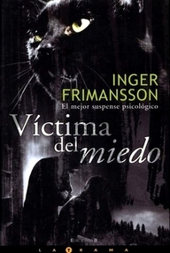 Libro: Víctima del miedo - Frimansson, Inger