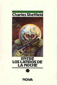 Libro: Entre los latidos de la noche - Sheffield, Charles