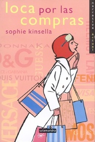 Libro: Loca por las compras - Kinsella, Sophie