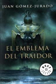 Libro: El emblema del traidor - Gómez-Jurado, Juan