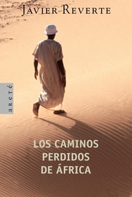 Libro: Los caminos perdidos de África - Reverte, Javier