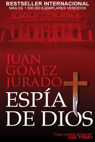Libro: Anthony Fowler - 01 Espía de Dios - Gómez-Jurado, Juan