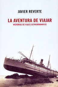 Libro: La aventura de viajar - Reverte, Javier