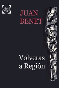 Libro: Volverás a Región - Benet, Juan