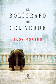 Libro: El bolígrafo de gel verde - Eloy Moreno