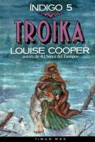 Libro: Índigo - 05 Troika - Cooper, Louise
