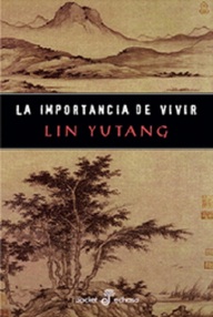 Libro: La importancia de vivir - Lin Yutang
