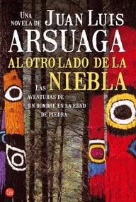 Libro: Al otro lado de la niebla - Arsuaga, Juan Luis