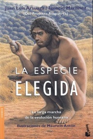 Libro: La especie elegida - Arsuaga, Juan Luis