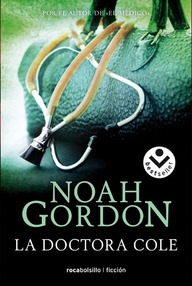 Libro: La doctora Cole - Gordon, Noah