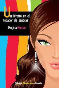 Libro: Un féretro en el tocador de señoras - Román, Regina