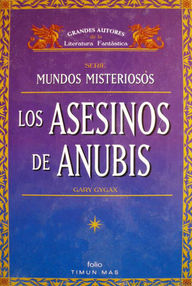 Libro: Mundos misteriosos - 01 Los asesinos de Anubis - Gygax, Gary