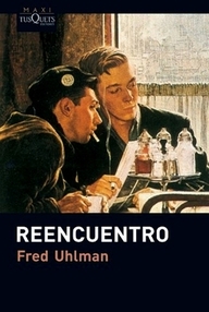 Libro: Reencuentro - Uhlman, Fred