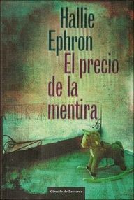 Libro: El precio de la mentira - Ephron, Hallie