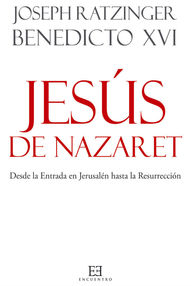 Libro: Jesús de Nazaret - Ratzinger, Joseph (Benedicto XVI)