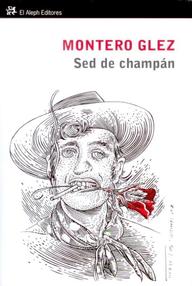 Libro: Sed de champán - Glez, Montero