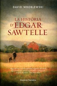 Libro: La historia de Edgar Sawtelle - Wroblewski, David
