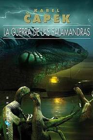 Libro: La guerra de las salamandras - Capek, Karel