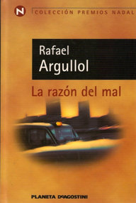 Libro: La razón del mal - Argullol, Rafael