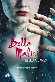 Libro: Bella malicia - James, Rebecca