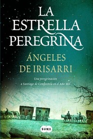 Libro: La estrella peregrina - Irisarri, Angeles de
