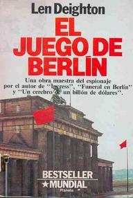 Libro: Bernard Samson - 01 El juego de Berlín - Deighton, Len