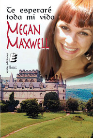 Libro: Te esperaré toda mi vida - Maxwell, Megan