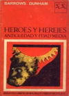 Héroes y Herejes - 01 Tomo I, Antigüedad y Edad Media