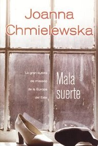 Libro: Mala suerte - Chmielewska, Joanna