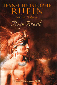 Libro: Rojo Brasil - Rufin, Jean-Christophe