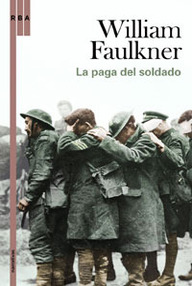Libro: La paga de los soldados - William Faulkner