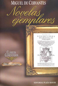 Libro: Novelas ejemplares - Cervantes Saavedra, Miguel de
