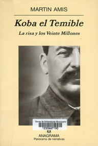 Libro: Koba el Temible - Amis, Martin