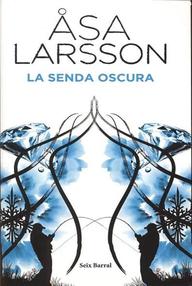 Libro: Martinsson - 03 La senda oscura - Larsson, Åsa
