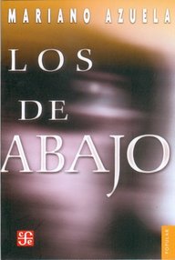 Libro: Los de abajo - Azuela, Mariano