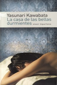 Libro: La casa de las bellas durmientes - Kawabata, Yasunari